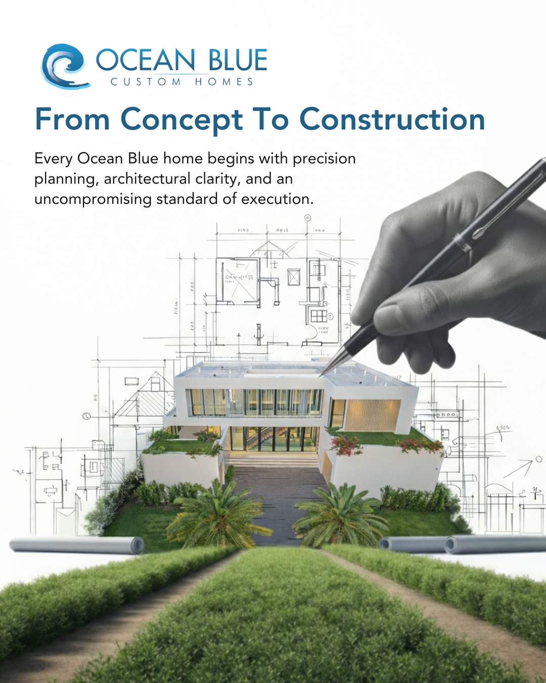 Ocean Blue Custom Homes pre-construction blueprint and design phase